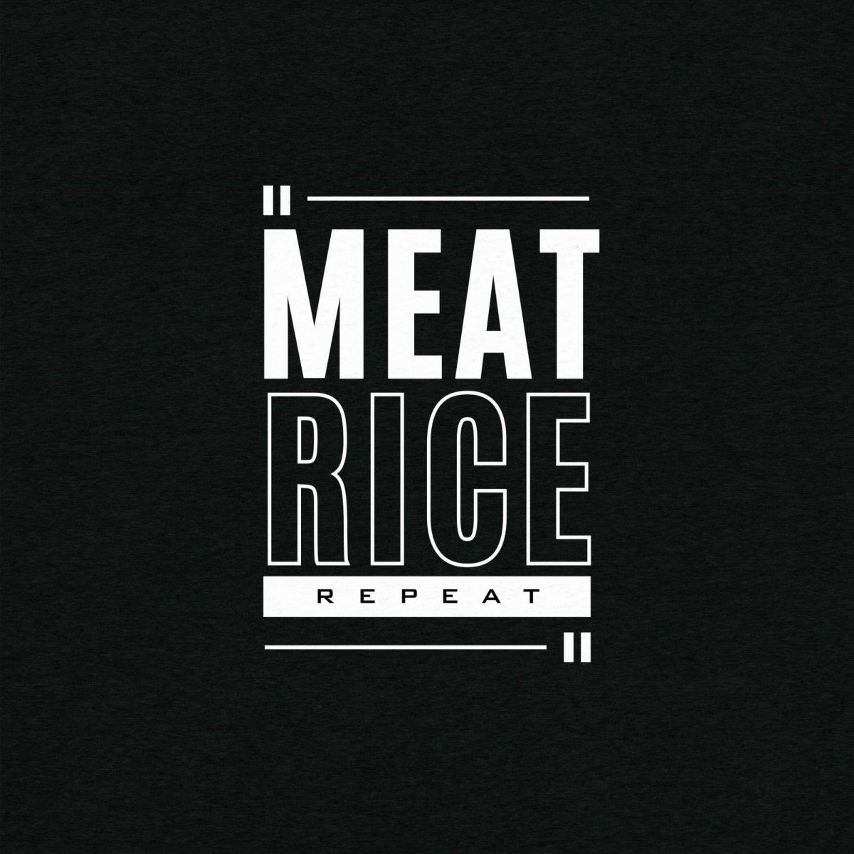 Meat, Rice, Repeat T-Shirt - Troponin Nutrition