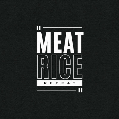 Meat, Rice, Repeat T-Shirt - Troponin Nutrition